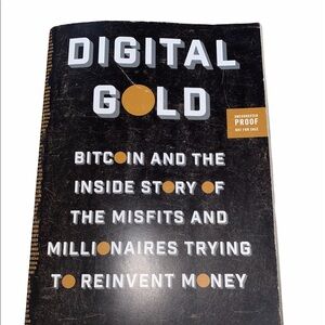 Digital Gold Bitcoin & the misfits & millionaires trying to reinvent money